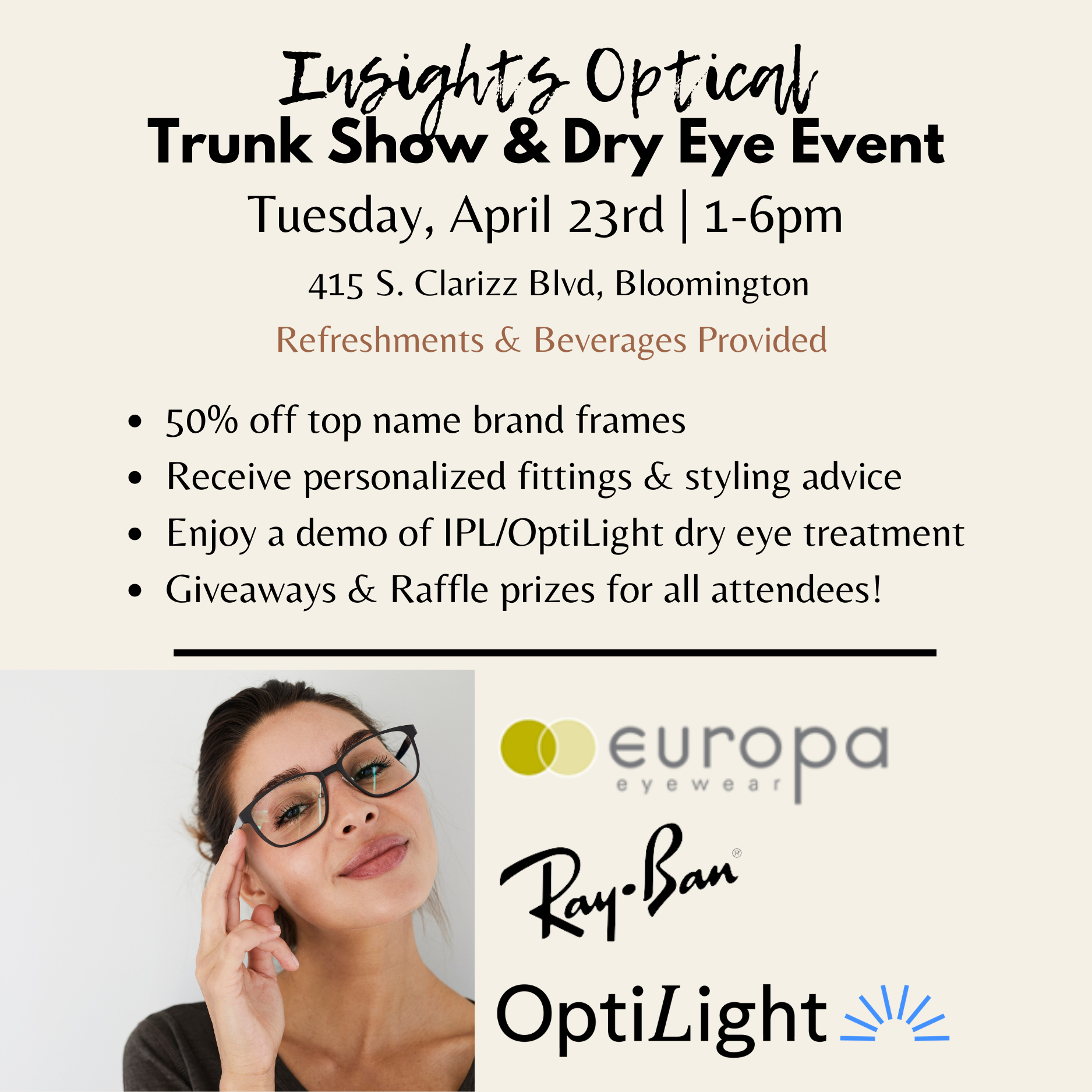 Insights Optical Trunk Show & Dry Eye Event Tuesday, April 23rd from 1-6pm
